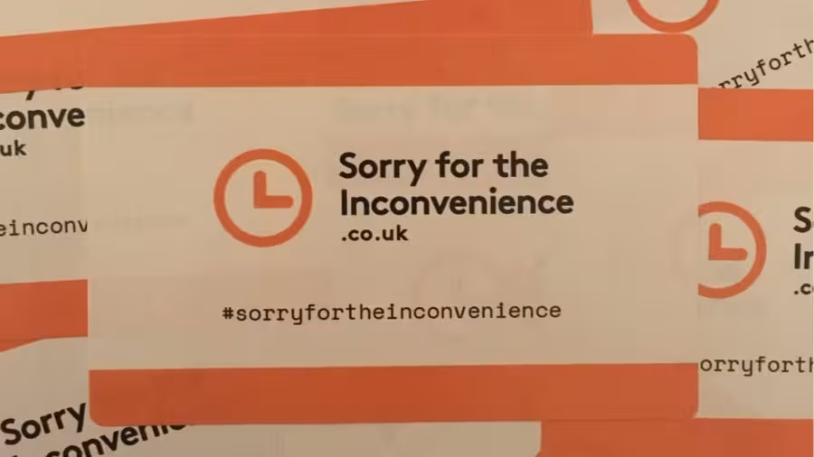 Sorry For The Inconvenience